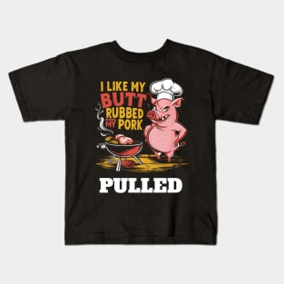 I like my butt rubbed Kids T-Shirt